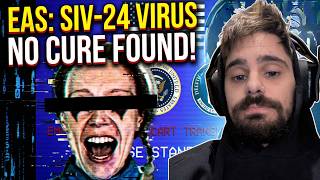 The EAS/ANALOG HORROR with NO CURE.. | SIV-24 Virus Outbreak