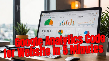 Get Google Analytics Code for Website in 5 Minutes! | Track Live Traffic your website