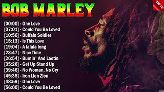 Bob Marley Greatest Hits Ever  The Very Best Of Bob Marley Songs Playlist