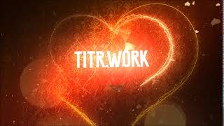 Интро Горящие сердца - titr.work