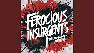 The Anarchist’s Anthem
