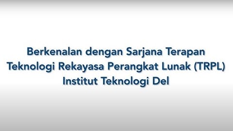 D4 Teknologi Rekayasa Perangkat Lunak IT Del 2020