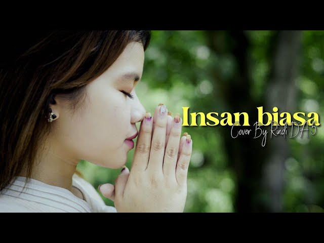 INSAN BIASA - LESTI- COVER BY RINDI D'A5 class=