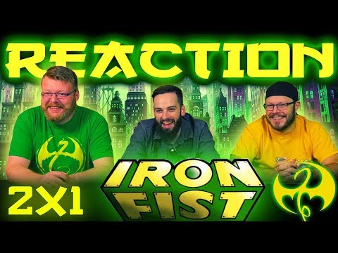Iron Fist 2x1 REACTION!! \