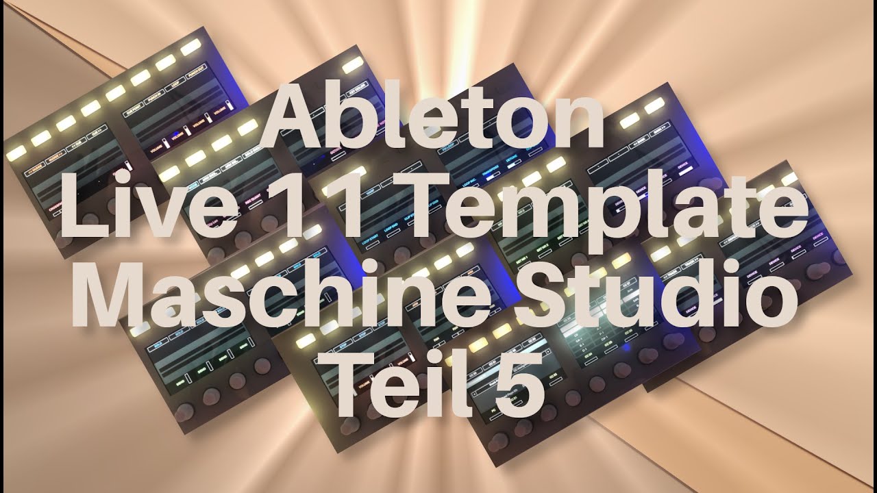 Maschine Studio Ableton Live 11 Template Teil 5 - YouTube