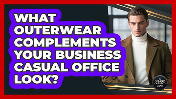 What Outerwear Complements Your Business Casual Office Look? - The Sharp Dressed Gent