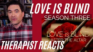 Love Is Blind S3 #86 - (After the Altar #1) - Therapist Reacts