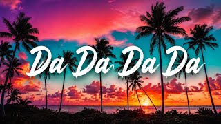Da Da Da Da