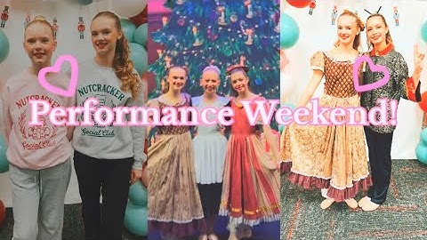 PERFORMANCE WEEKEND NUTCRACKER!!!❤️🩰#vlogs#ballet#nutcracker#dance#dayinmylife#grwm#vibes
