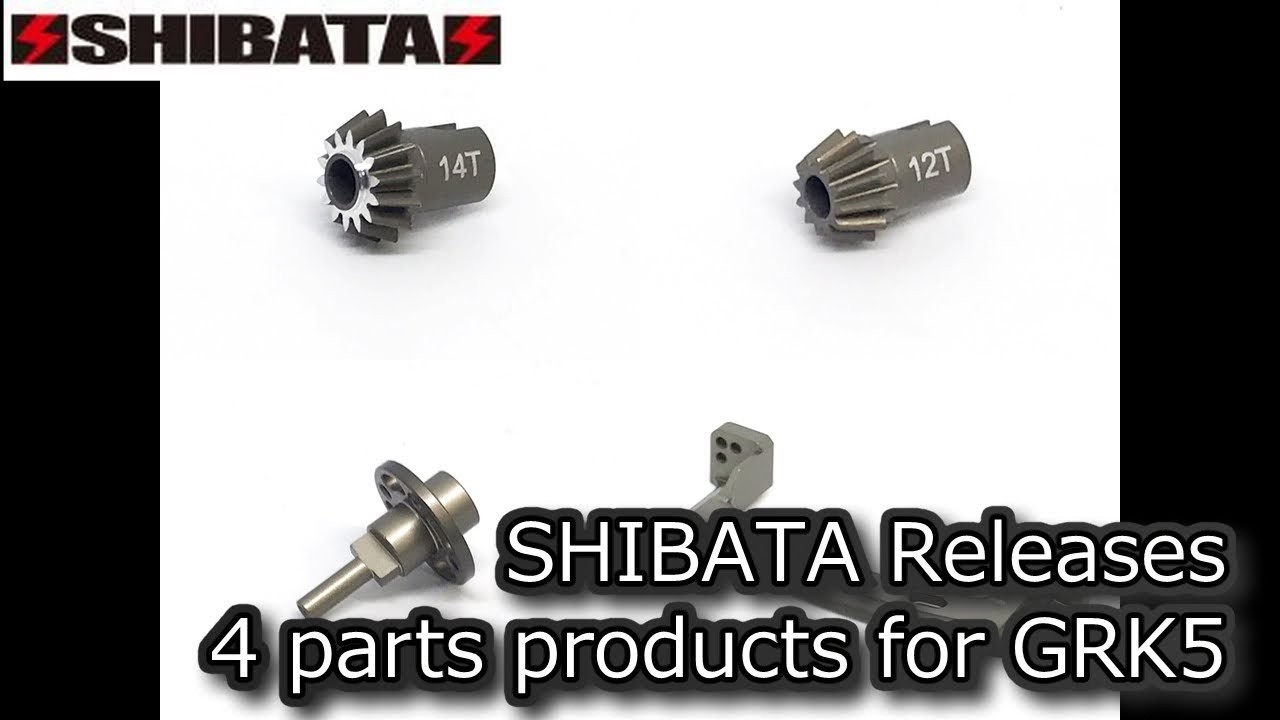 SHIBATA Releases 4 parts products for GRK5 - YouTube