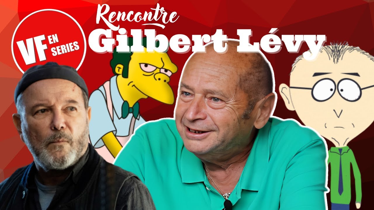 Films Et Séries Tv Avec Gilbert Lévy