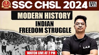 SSC CHSL MODERN HISTORY CLASSES 2024 | INDIAN FREEDOM STRUGGLE IN HINDI | MODERN HISTORY BY AMAN SIR