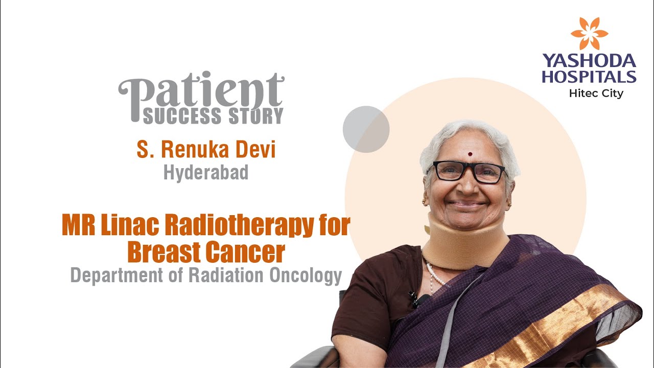 MR Linac Radiotherapy for Breast Cancer | Yashoda Hospitals Hyderabad ...
