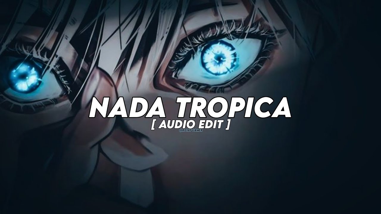 ETERXLKZ - MONTAGEM NADA TROPICA [ AUDIO EDIT ]