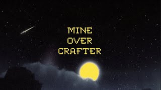 Watch Tyrecordslol Mine Over Crafter video