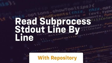 read subprocess stdout line by line