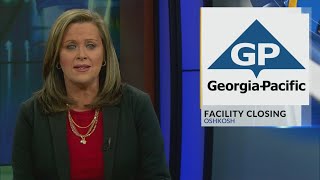 Georgia-Pacific permanently closing facility in Oshkosh, 30+ employees laid off