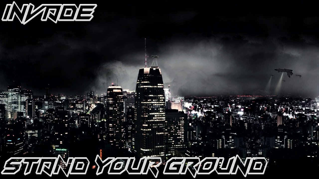 INVADE - Stand Your Ground