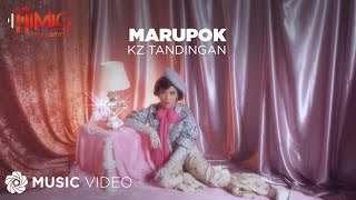 Marupok - KZ Tandingan (Music Video)