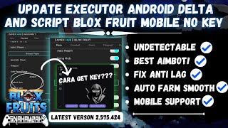 NEW UPDATE ] EXECUTOR ANDROID DELTA AND FLUXUS, SHOW CASE SCRIPT NEVA HUB BLOX  FRUIT 🔥