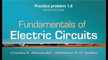 1.8 fundamental of electric circuits 5th edition solution | Engineers Inn