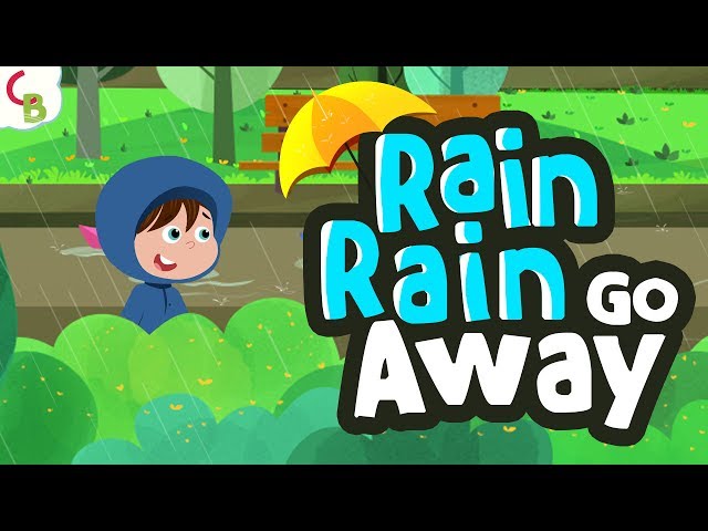 Rain Rain Go Away Little Johnny Wants To Play Song - Nursery