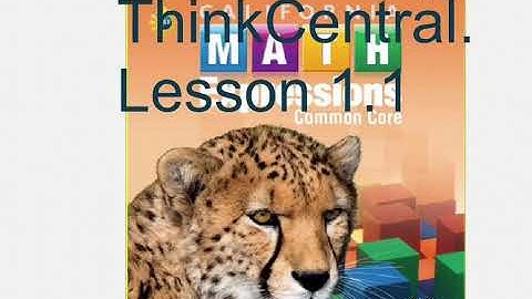 ThinkCentral Lesson 1.1