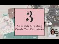 🔴3 Adorable Greeting Cards You Can Make | #craftwithme