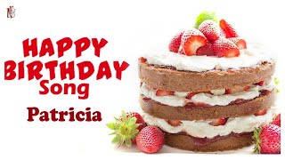 Patricia Happy Birthday - Happy Birthday Video Song | Birthday Songs With Names #billionbestwishes