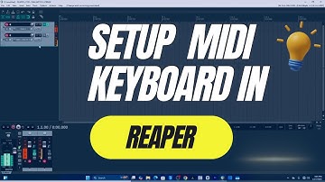 How to setup a midi controller / keyboard in Reaper DAW
