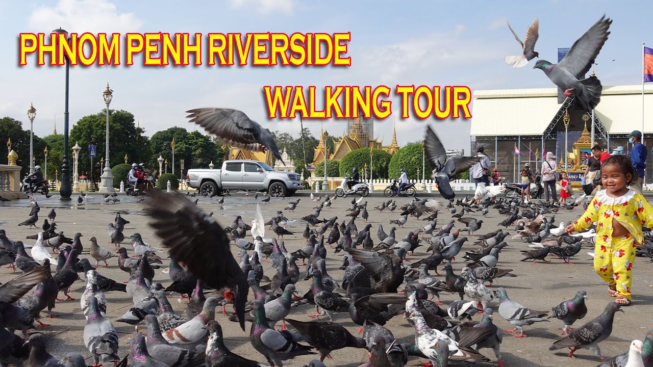 Phnom Penh 2020 - Riverside In Front Of The Royal Palace - Walking Tour