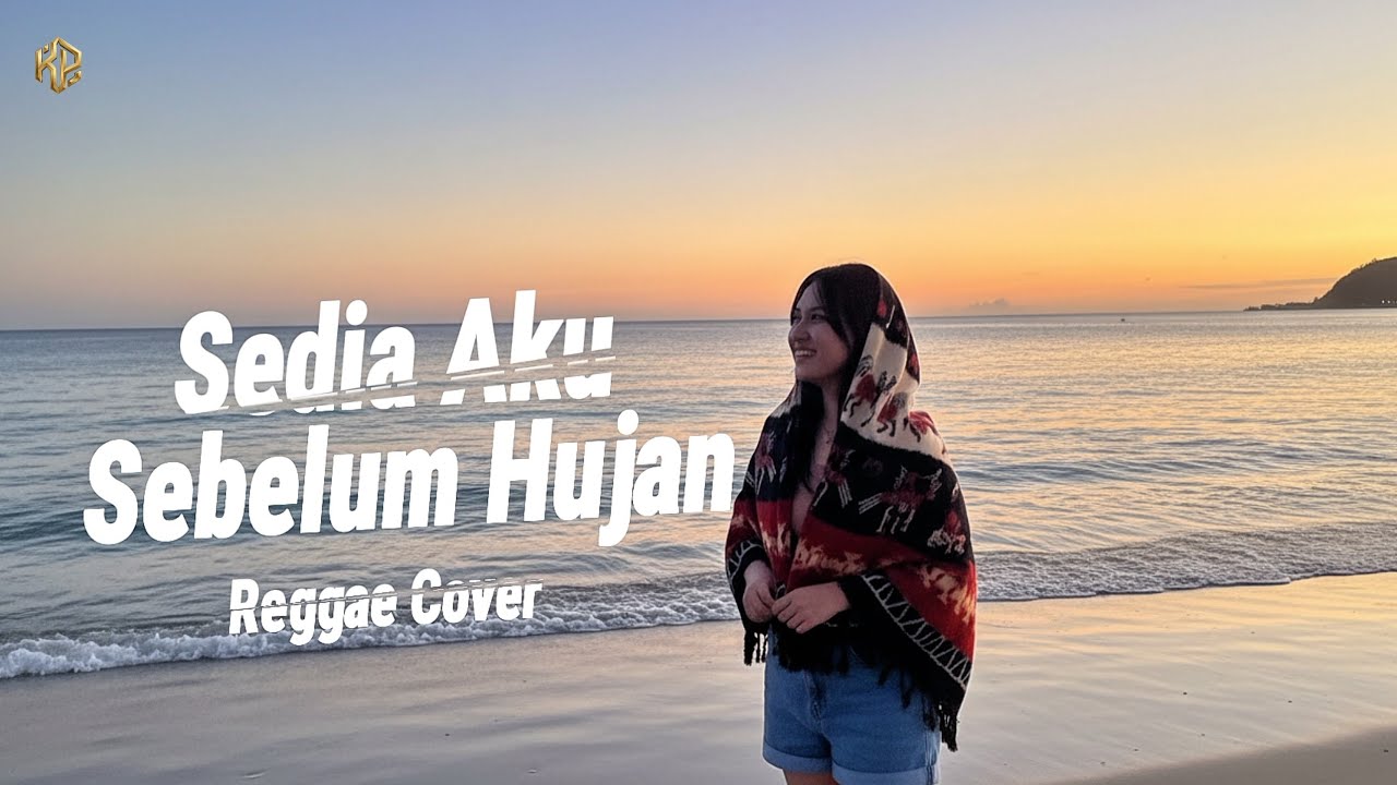 Idgitaf - Sedia Aku Sebelum Hujan | Reggae Cover 