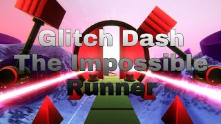 Glitch Dash The Impossible Runner - speed runing