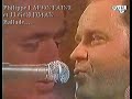 Capture de la vidéo Philippe Lafontaine Et Jean-Jacques Goldman - Ballade - Live Stereo 1994