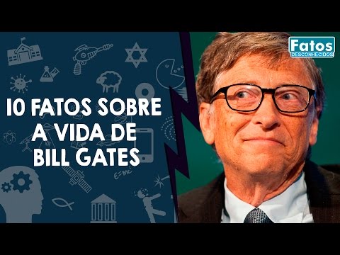 Vídeo: 10 Fatos Interessantes Sobre Bill Gates