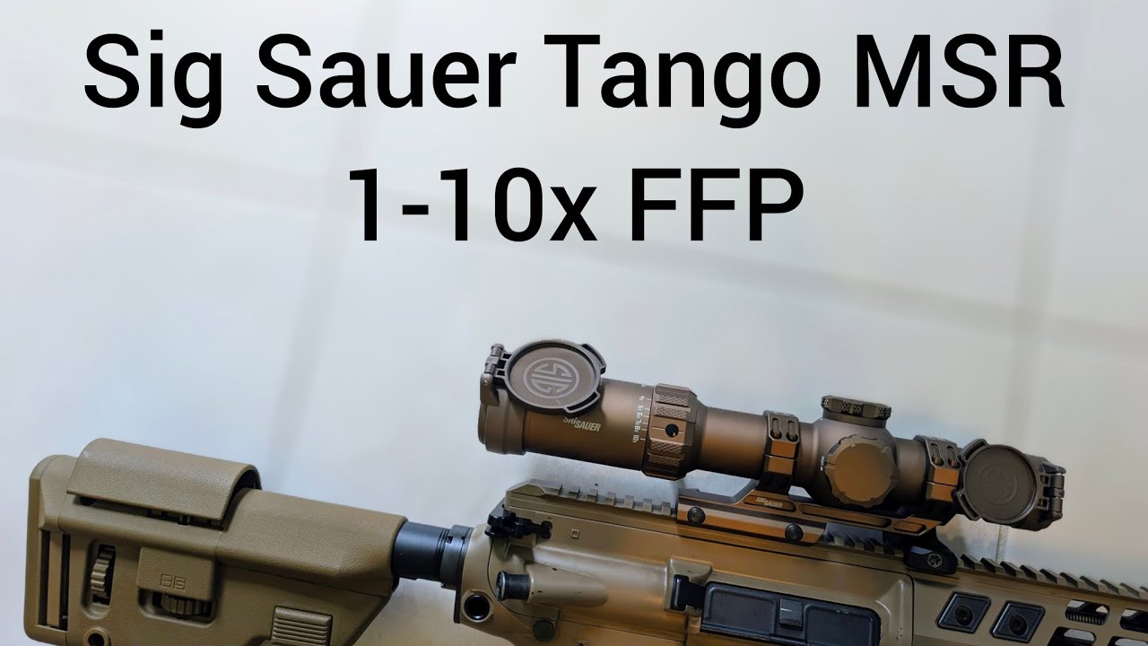 SIG Tango MSR 1-10x review - YouTube