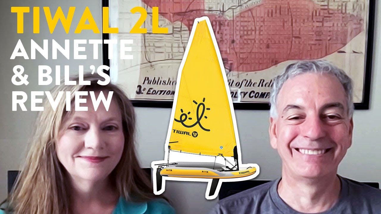 Tiwal 2L family sailing dinghy customer review: Annette & Bill from Chicago