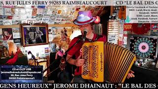 JEROME DHAINAUT "LE BAL DES GENS HEUREUX DU DIMANCHE" 17/10/21