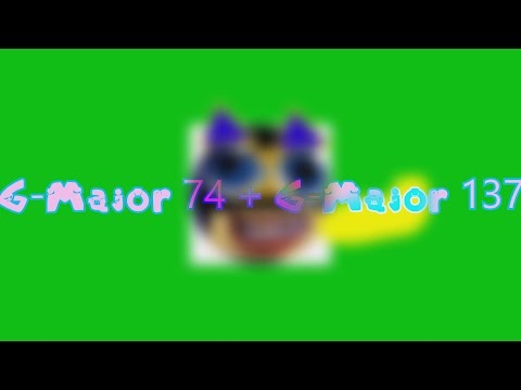 G-Major 74 + G-Major 137