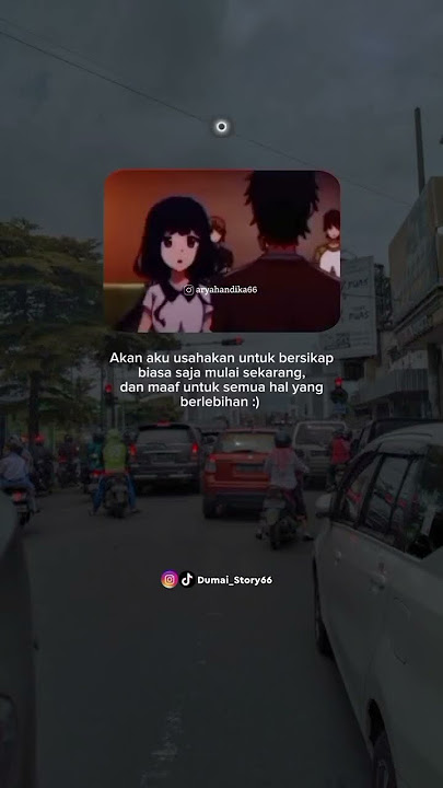 maaf untuk semua hal yang berlebihan 🙂 #fyp #storywa