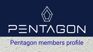 Pentagon..Kpop members profile