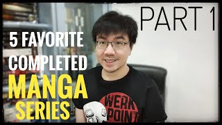My 5 Favorite Completed Manga Series! (Part 1)