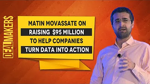 Matin Movassate On Raising $95 Million To Help Com...