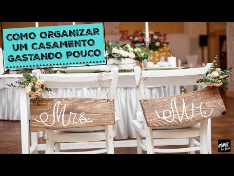 Vídeo: Como Organizar Um Casamento De Forma Econômica