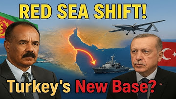 “The Red Sea Power Shift: Turkey’s Strategic Move in Eritrea”
