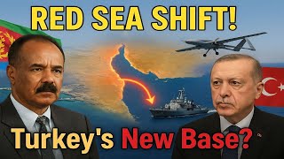 The Red Sea Power Shift Turkeys Strategic Move In Eritrea
