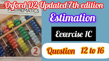 D2 Maths,Updated 7th edition, Exercise 1C,Question no 12,13,14,15,16,Oxford D2 book,