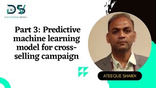 Part 3: Predictive machine learning model for cross-selling campaign