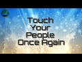 Touch Your People Once Again By Steve Green Touch Your People Once Again By Steve Green