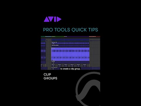 Use Clip Group in Pro Tools to create Grouped Clips quickly to simplify the arrangement process